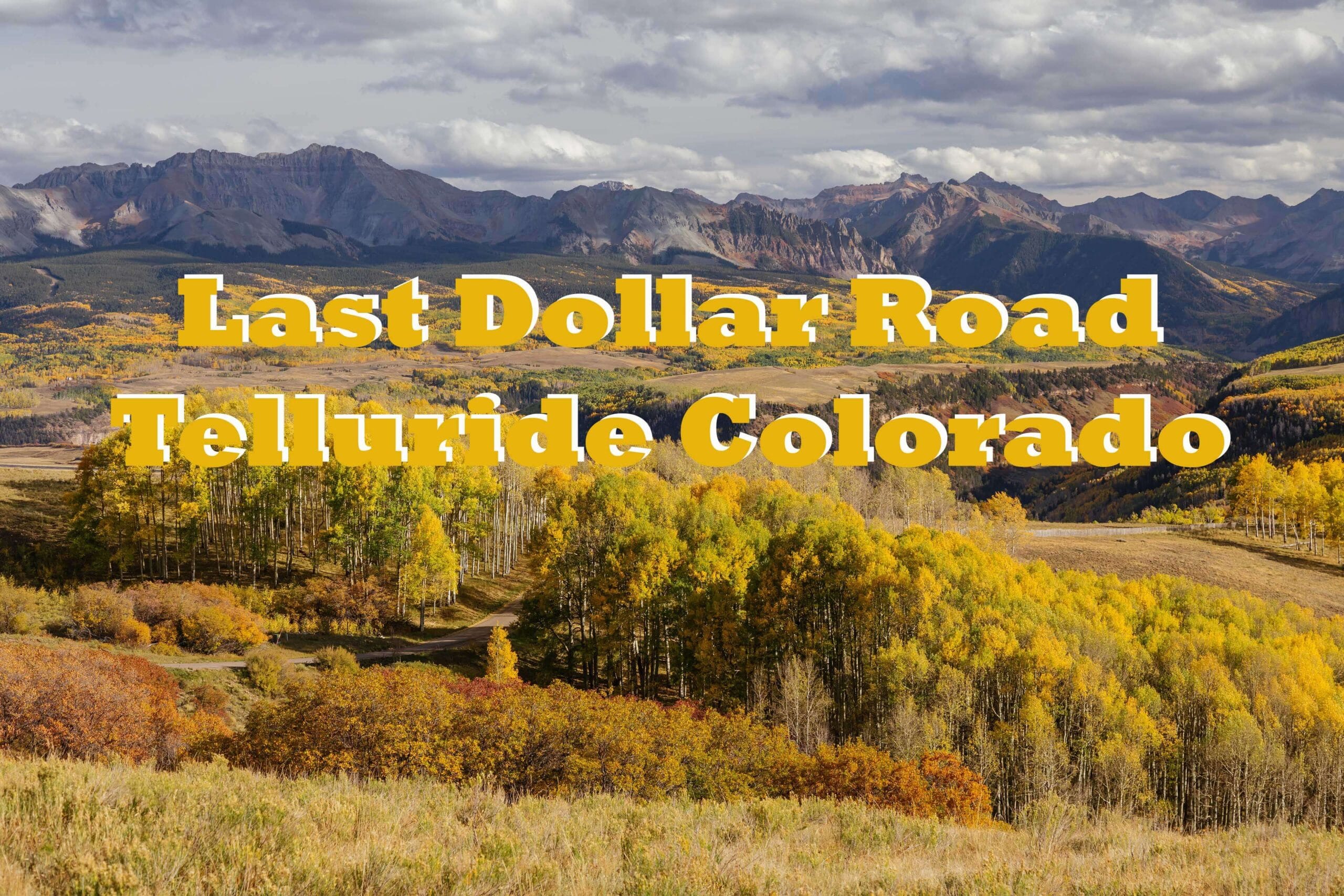Last Dollar Road